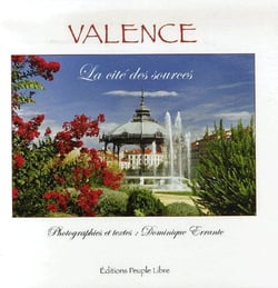 Valence - la cité des sources