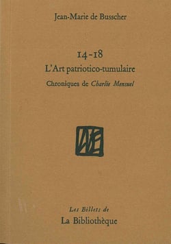 14-18 et l'art patriotico-tumulaire