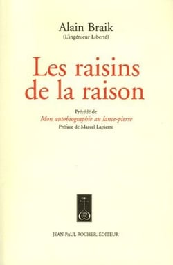 Les raisins de la raison - mon autobiographie au lance-pierre