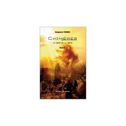 LE SENS DE LA BETE, CHIMERES T01