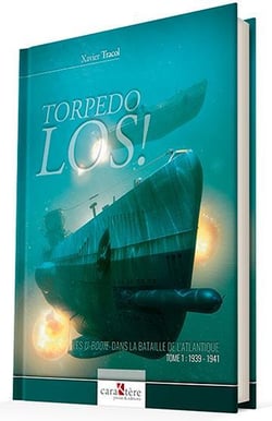 Torpedo LOS!, les U-boote dans la Bataille de l'Atlantique Tome 1 - 1939-1941
