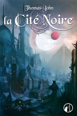 Lunardente t.1 - la cité noire