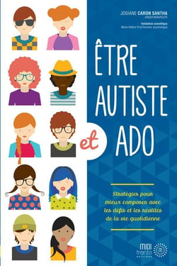 Être autiste et ado : stratégies pour mieux composer avec les défis et les réalités de la vie quotidienne