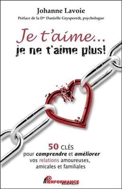 Je t'aime... je ne t'aime plus ! 50 clés