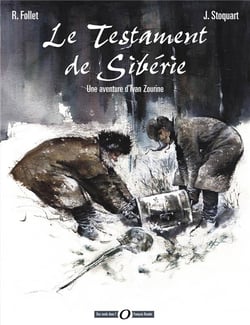 Ivan Zourine t.1 - le testament de Sibérie