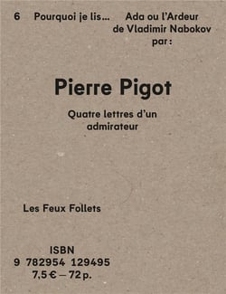 Quatre lettres d'un admirateur : Pourquoi je lis Ada ou l'ardeur de Vladimir Nabokov