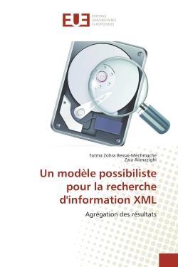 Un modele possibiliste pour la recherche d'information xml - agregation des resultats