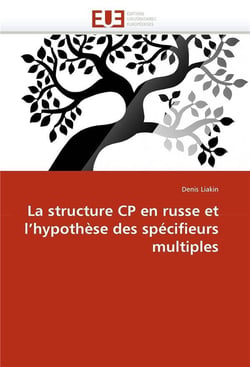 La structure cp en russe et l'hypothese des specifieurs multiples