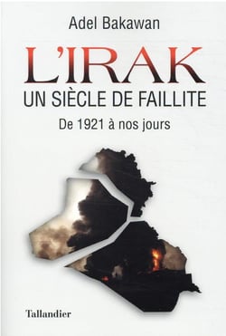 L'Irak un siècle de faillite
