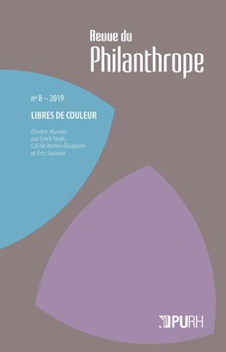 La revue du philanthrope, n° 8/2019 : Libres de couleur