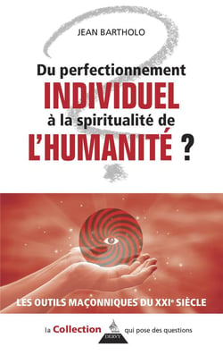 Du perfectionnement individuel à la spiritualité de l'humanité ?