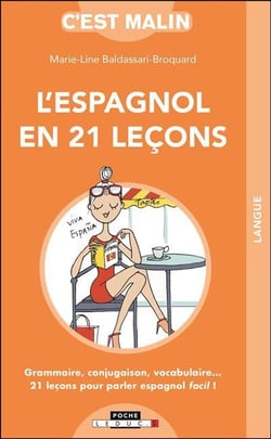 C'est malin poche : l'espagnol en 21 leçons