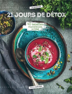 21 jours de détox - 40 recettes pour retrouver la forme