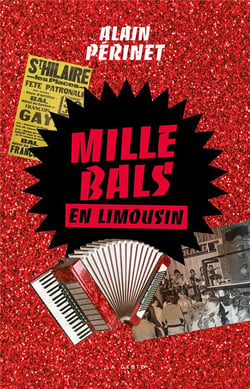 MILLE BALS EN LIMOUSIN (GESTE) (COLL. HISTOIRE et; RECITS) (BP)