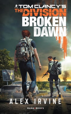 Tom Clancy's division - broken dawn