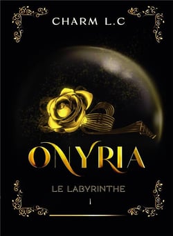 Onyria Tome 1 : le labyrinthe