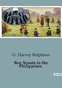 Boy Scouts in the Philippines : Unraveling Mysteries in the Philippine Islands