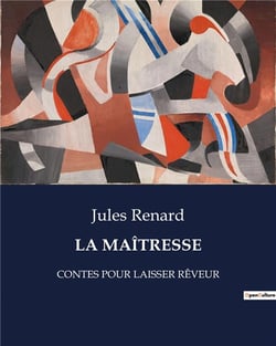 LA MAÎTRESSE : CONTES POUR LAISSER RÊVEUR