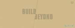 Build beyond 2