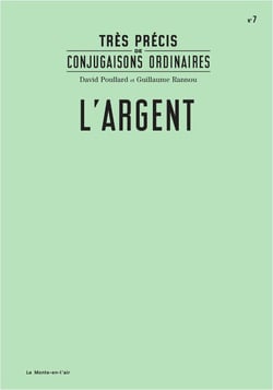 Très précis de conjugaisons ordinaires - l'argent