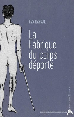 La fabrique du corps déporté : La représentation picturale du corps en milieu concentrationnaire (1933-1945)