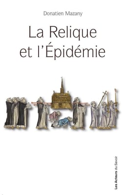 La relique et l'épidémie