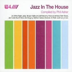 Jazz in the house (compilé par phil asher)