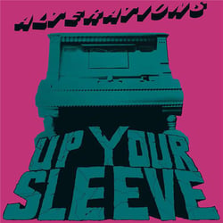 Up Your Sleeve