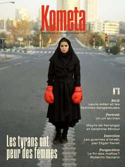 Kometa Revue n.6 : Les tyrans ont peur des femmes