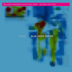 Blue Moon Safari - édition deluxe