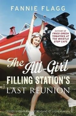 THE ALL-GIRL FILLING STATION''S LAST REUNION