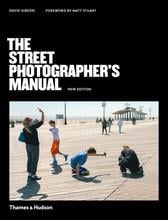 The street photographer s manual 2nd ed
