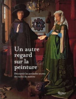 UN AUTRE REGARD SUR LA PEINTURE.