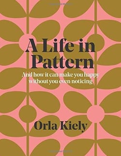 A life in pattern orla kiely