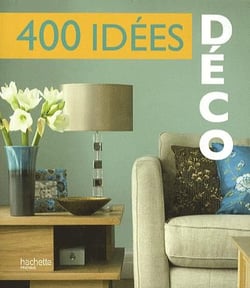 400 idées déco