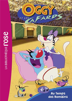 Oggy et les cafards Tome 2 : au temps des Romains