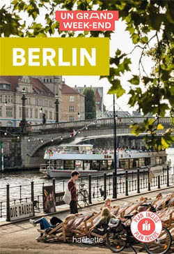 Un grand week-end : Berlin