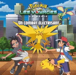 Pokémon - les voyages : un combat électrisant