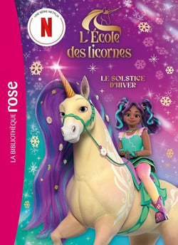 L'école des licornes (La série TV) : Le solstice d'hiver