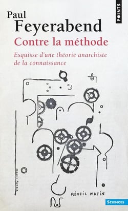 Contre la méthode : Esquisse d'une théorie anarchiste de la connaissance