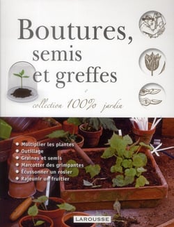 Boutures semis et greffes - nouvelle présentation