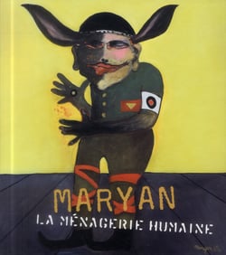 Maryan - la ménagerie humaine