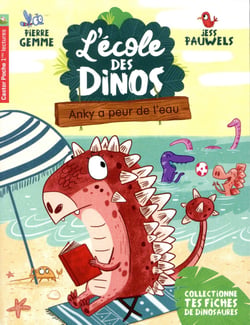 L'école des dinos Tome 2 : Anky a peur de l'eau