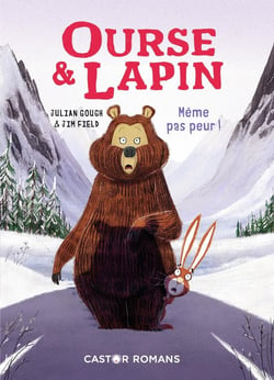 Ourse & lapin Tome 5 : Même pas peur !