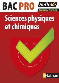 Sciences Physiques Et Chimiques Bac Pro : Memo Reflexe N7 2016