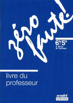 Zéro faute - orthographe - 6ème/5ème - règles, conseils, exercices, dictées - livre du professeur