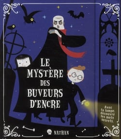 Le Mystere Des Buveurs D Encre