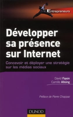 Développer sa présence sur internet - concevoir et déployer une stratégie sur les médias sociaux