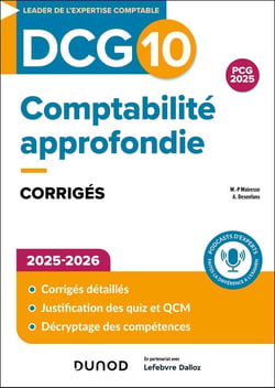 DCG 10 : Comptabilité approfondie - Corrigés (édition 2025/2026)