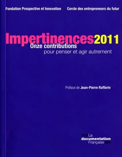 Impertinences 2011 - onze contributions pour penser et agir autrement